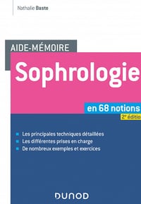 Aide-mémoire - Sophrologie -2e éd. - en 68 notions - Nathalie Baste (2020)