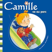 Camille va au parc T4 - Aline de Pétigny (2014)