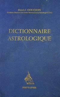 Dictionnaire Astrologique - H. J. Gouchon - 1996