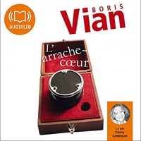 Boris Vian - L'arrache-coeur [2009]