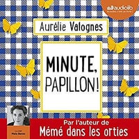 Aurelie Valognes - Minute papillon