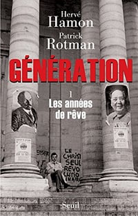 Les annees de reve [Génération, Tome 1] - Herve Hamon, Patrick Rotman