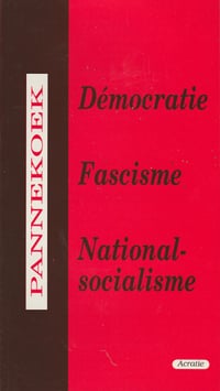 Démocratie, Fascisme, National socialisme – Anton Pannekoek (1999)