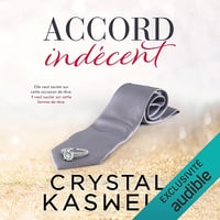 Accord Indécent: Dirty Rich 2 - Crystal Kaswell (2022)