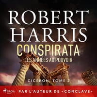 Conspirata : Les années au pouvoir - Robert Harris (2026)
