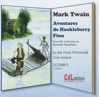 Mark Twain - Les Aventures de Huckleberry Finn - 2010