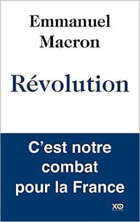 Emmanuel Macron – Révolution (2016)