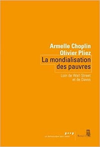 Armelle Choplin, Olivier Pliez - La mondialisation des pauvres (2018)