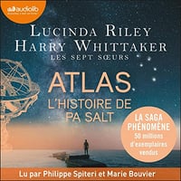 Atlas, l'histoire de Pa Salt: Les Sept Soeurs 8 - Lucinda Riley, Harry Whittaker (2023)
