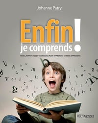 Enfin je comprends ! - Johanne Patry (2014)