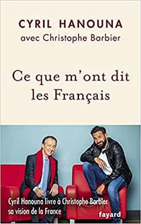 Ce que m'ont dit les Français - Cyril Hanouna (2021)