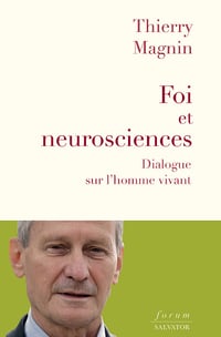 Foi et neurosciences - Thierry Magnin (2023)