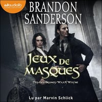 Jeux de masques: Fils des Brumes : Wax & Wayne 2 - Brandon Sanderson (2024)