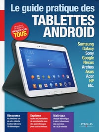 Le guide pratique tablettes Android