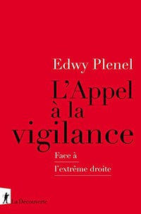 L'Appel à la vigilance - Edwy Plenel (2023)