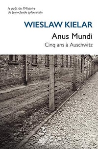 Anus Mundi: Cinq ans à Auschwitz - Wieslaw Kielar (2020)