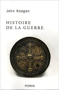 Histoire de la guerre - John KEEGAN
