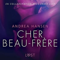 Cher Beau-frère : Une nouvelle érotique - Andrea Hansen (2021)