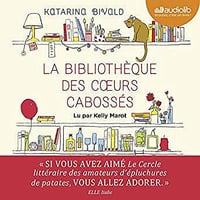 Katarina Bivald - La Bibliothèque des cœurs cabossés