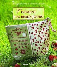 Vivement les beaux jours - Sylvie Castellano, Sophie Delaborde
