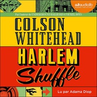 Harlem shuffle - Colson Whitehead (2023)