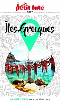 Guide Iles Grecques 2022 Petit Futé - Dominique Auzias, Jean-Paul Labourdette (2022)