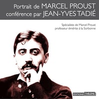 Portrait de Marcel Proust - Jean-Yves Tadié (2016)