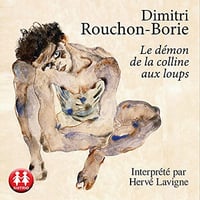 Le démon de la colline aux loups - Dimitri Rouchon-Borie (2021)