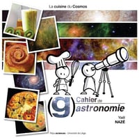 Cahier de (G)astronomie : La cuisine du cosmos - Yaël Nazé (2012)