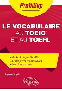 Le vocabulaire au TOEIC et au TOEFL - Stéphane Sitayeb (2026)