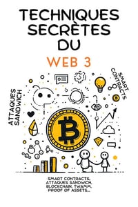 Techniques secrètes du Web 3 : Blockchain, Smart Contracts, Attaques Sandwich, NFT, Orphan Blocks etc ... - Mister Investisseur (2024)