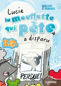 Lucie la mouffette qui pète a disparu - Pierre Szalowski (2020)