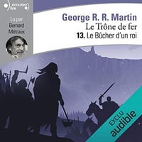 Le Trône De Fer - Le Bûcher d’un roi (tome 13)