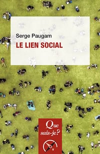 Serge Paugam - Le lien social