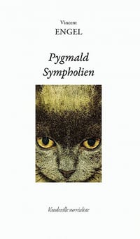 Vincent Engel - Pygmald Sympholien
