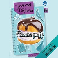 Cream puff: Le journal de Dylane, Livre 13 - Marilou Addison (2023)