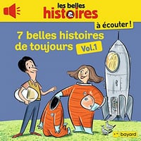 7 belles histoires de toujours Vol.1 Anne Schmauch et 6 autres auteurs - Anne Schmauch (2023)