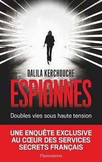 Espionnes (2016) - Dalila Kerchouche