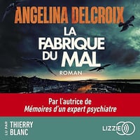 La fabrique du mal - Angélina Delcroix (2026)