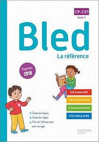 Collectif, "Bled CP, CE1, cycle 2 : la référence : grammaire, orthographe, conjugaison, vocabulaire"