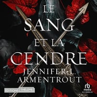 Le Sang et la Cendre: Le Sang et la Cendre, 1 - Jennifer L. Armentrout (2024)