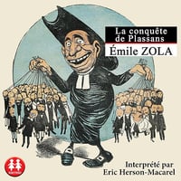La conquête de Plassans - Emile Zola (2022)