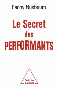Le Secret des performants - Fanny Nusbaum (2021)