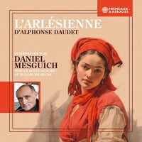 L’Arlésienne - Alphonse Daudet (2024)