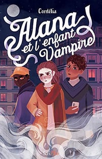 Alana et l’enfant vampire - Cordelia (2020)