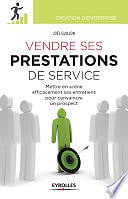 Joël Guillon - Vendre ses prestations de service (2014)