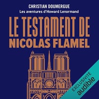 Le testament de Nicolas Flamel - Christian Doumergue (2025)