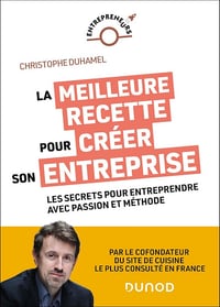 La meilleure recette pour créer son entreprise - Christophe Duhamel (2024)