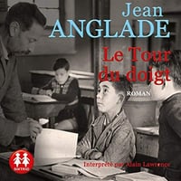 Le tour du doigt - Jean Anglade