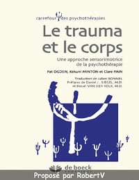 Le trauma et le corps - Collectif